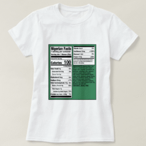 Nigerian Women Nutritional Facts T-Shirt + Save the Bees Film